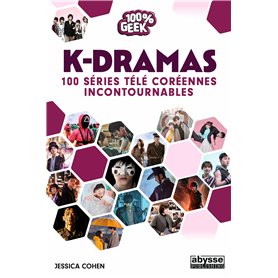 K DRAMAS - 100 incontournables