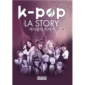 K-POP : LA STORY