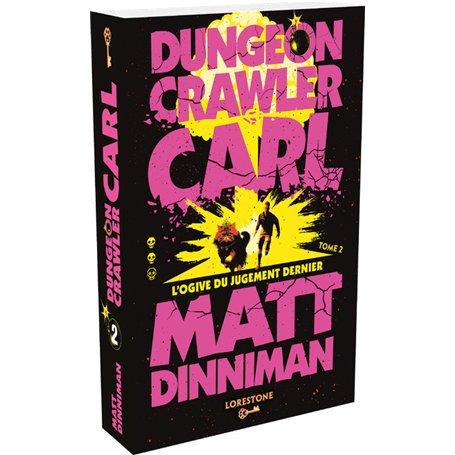 Dungeon Crawler Carl - Tome 2 L'Ogive du Jugement Dernier