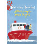 Aller simple pour la joie
