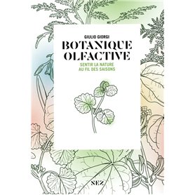 Botanique olfactive - Sentir la nature au fil des saisons