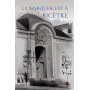 La marquise est à Bicêtre