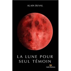 La Lune pour seul témoin