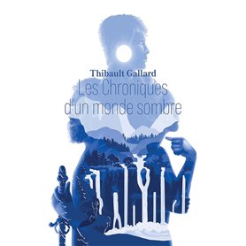 Les Chroniques d'un monde sombre