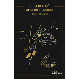 Et la beauté sauvera le monde