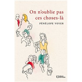 On n'oublie pas ces choses-là