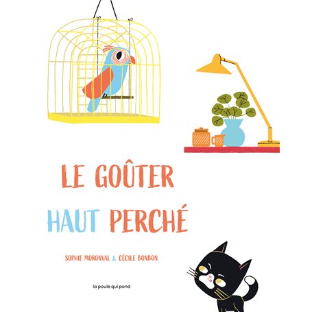 Le Goûter haut perché
