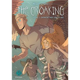 The Croaking - Tome 2 Entraîné dans son sillage