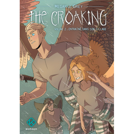 The Croaking - Tome 2 Entraîné dans son sillage