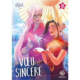 Mon voeu le plus sincère - Tome 3