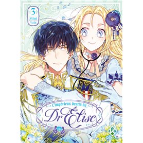L'Impérieux Destin du Dr Elise - Tome 3