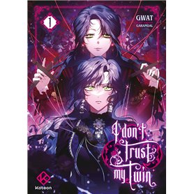 I don't trust my twin - Tome 1