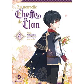 La Nouvelle Cheffe de clan - Tome 4