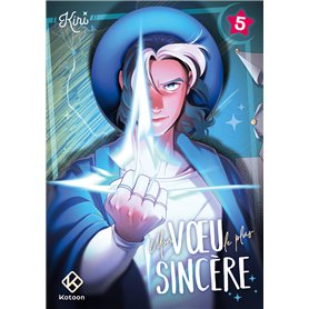 Mon voeu le plus sincère - Tome 5