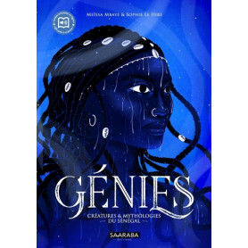 Génies - Créatures et mythologies du Sénégal