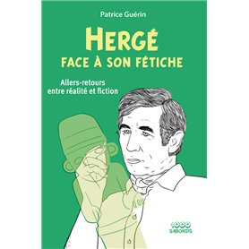 Hergé face à son fétiche