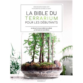 La bible des terrarium pour les débutants