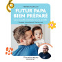 Futur papa bien préparé