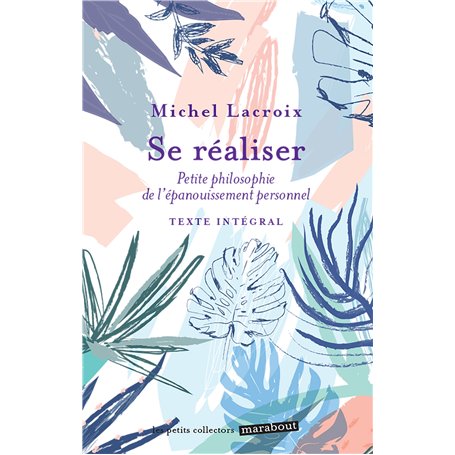 Se réaliser