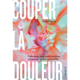 Couper la douleur