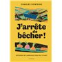 J'arrête de bêcher !