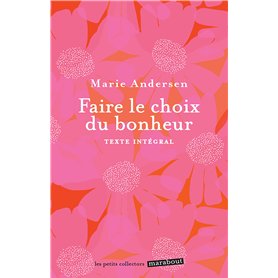 Faire le choix du bonheur