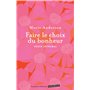 Faire le choix du bonheur