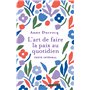 L'art de faire la paix au quotidien