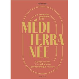Inventaire gourmand de la Méditerranée