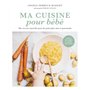 Ma cuisine pour bébé