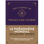Mon carnet de travail sur l'ombre - Shadow work