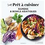 Ramens et bowls asiatiques