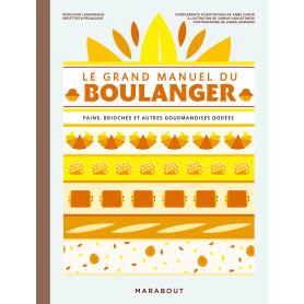 Le grand manuel du boulanger