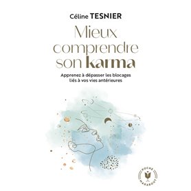 Mieux comprendre son karma