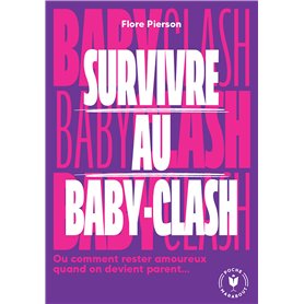 Survivre au baby clash