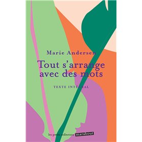 Tout s'arrange avec des mots