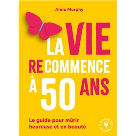 La vie (re)commence à 50 ans