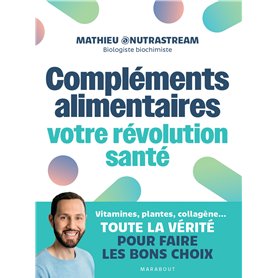 Compléments alimentaires : votre révolution santé
