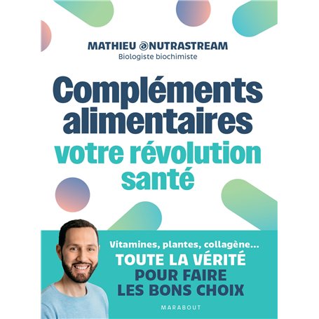 Compléments alimentaires : votre révolution santé