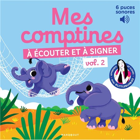 Mes comptines à écouter et à signer vol. 2
