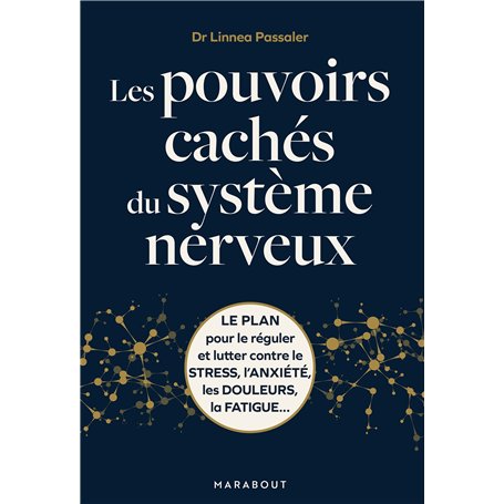 Les pouvoirs cachés du système neveux