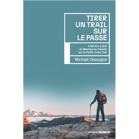 Tirer un trail sur le passé