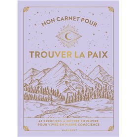 Mon carnet pour trouver la paix