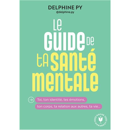 Le guide de ta santé mentale