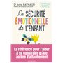 La sécurité émotionnelle de l'enfant