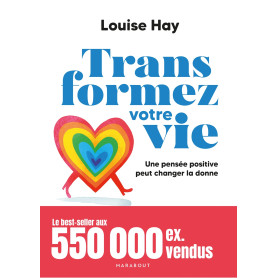 Transformez votre vie Transformez votre vie