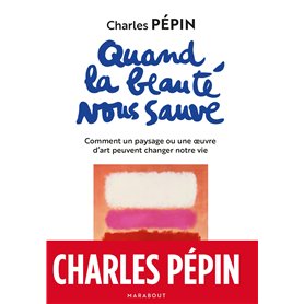 Quand la beauté nous sauve Quand la beauté nous sauve