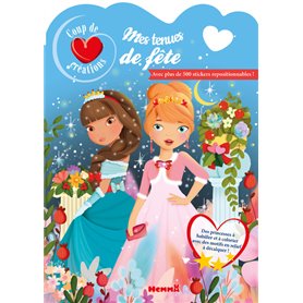 Coup de coeur créations - Mes tenues de fête - Avec plus de 500 stickers repositionnables !