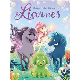 Mes plus belles histoires de licornes