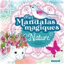 Mes mandalas magiques - Nature - En coloriant